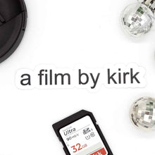 Load image into Gallery viewer, A film by kirk sticker - flatlay
