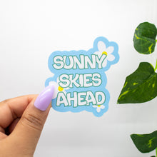 Load image into Gallery viewer, Diasy hand lettered sunny skies ahead sticker
