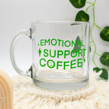 Load image into Gallery viewer, Emotional support coffee oversized glass mug
