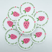 Load image into Gallery viewer, Find joy in simple things Strawberry Sticker

